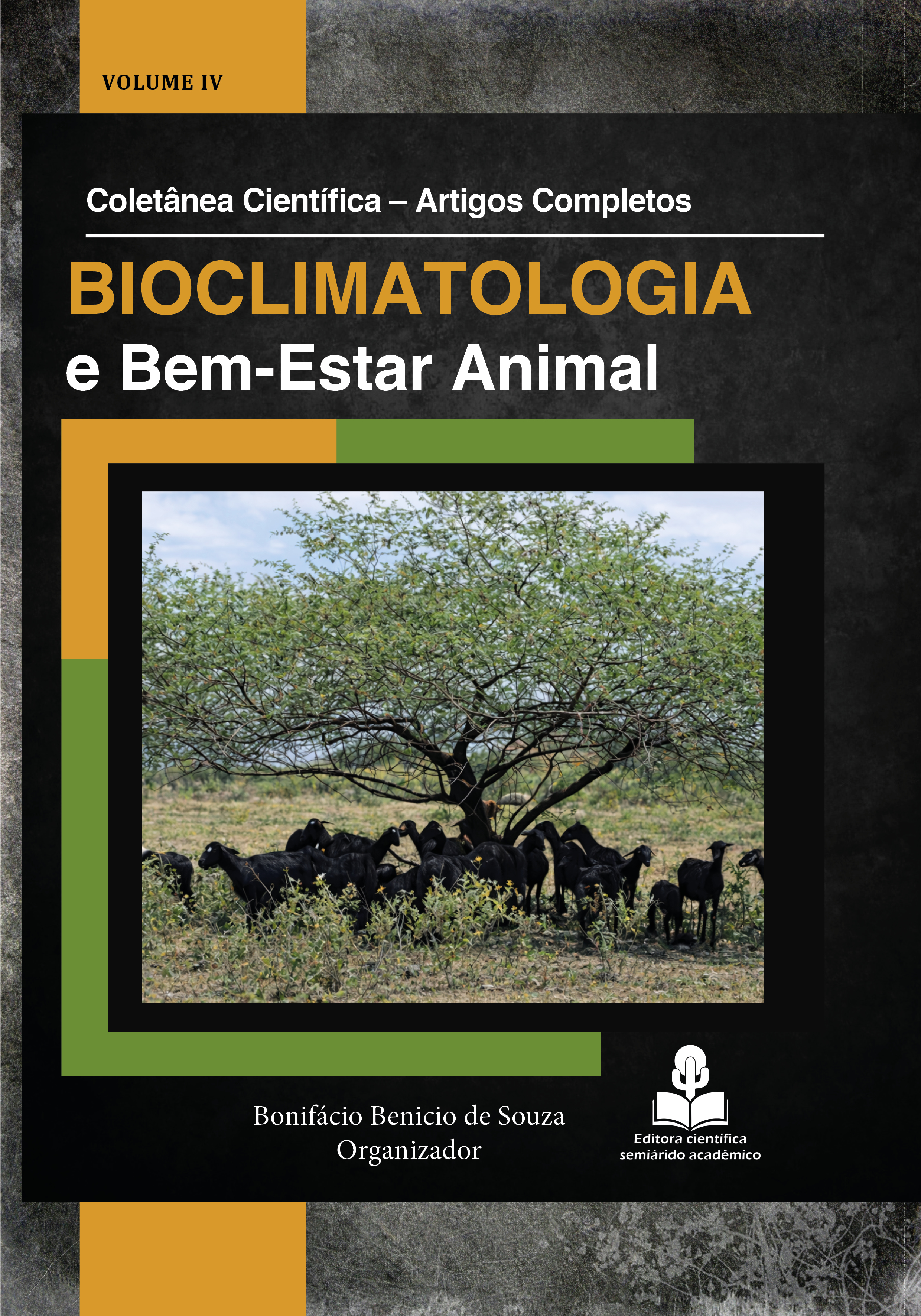 					Visualizar v. 4 n. 1 (2026): Bioclimatologia e Bem-Estar Animal no Semiárido Brasileiro: Coletânea Científica – Artigos Completos – Volume 4
				